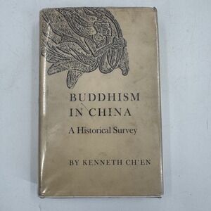 Buddhism in China‎ Historical Survey Kenneth Ch'en Princeton University Press